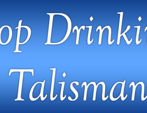 Stop Drinking Talisman